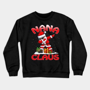 Nana Santa Claus Christmas Matching Costume Crewneck Sweatshirt